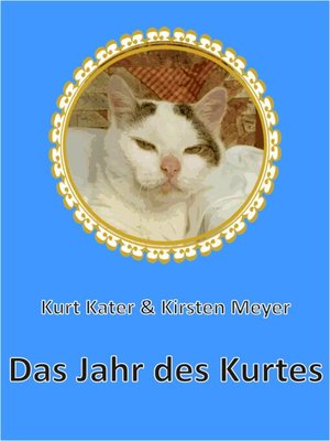 cover image of Das Jahr des Kurtes